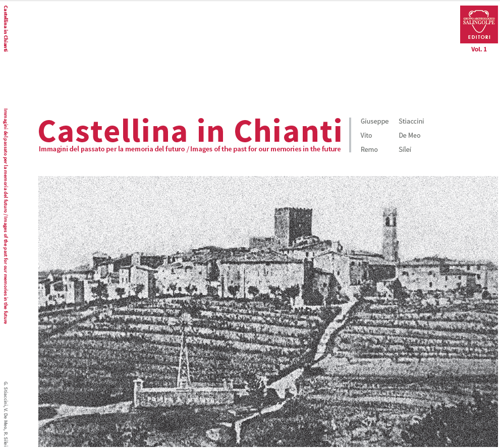 Copertina originale di Castellina in Chianti. Immagini del passato per la memoria del futuro, Volume I, 2015