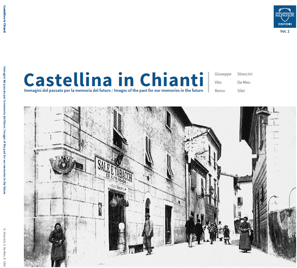Copertina originale di Castellina in Chianti. Immagini del passato per la memoria del futuro, Volume II, 2017