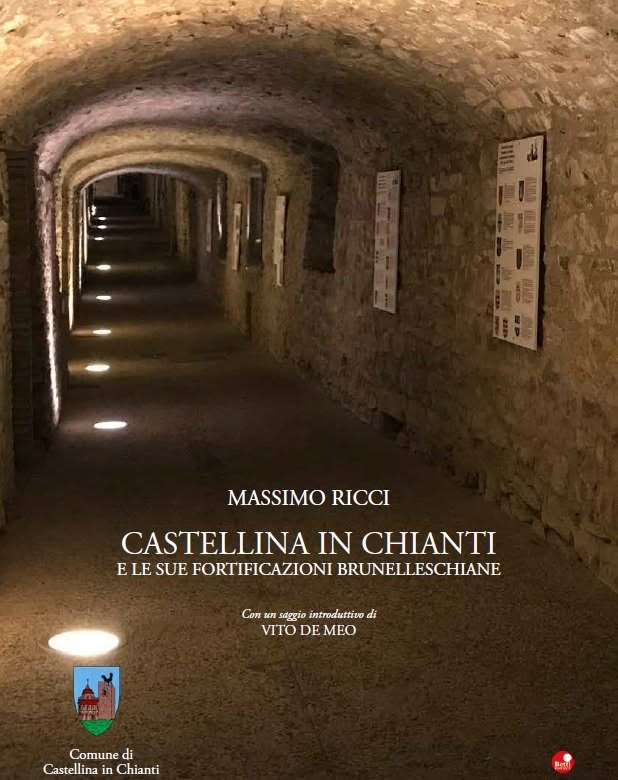 Copertina originale di Castellina in Chianti e le sue fortificazioni brunelleschiane, di Massimo Ricci, con un saggio introduttivo di Vito De Meo, Betti Editrice, 2022