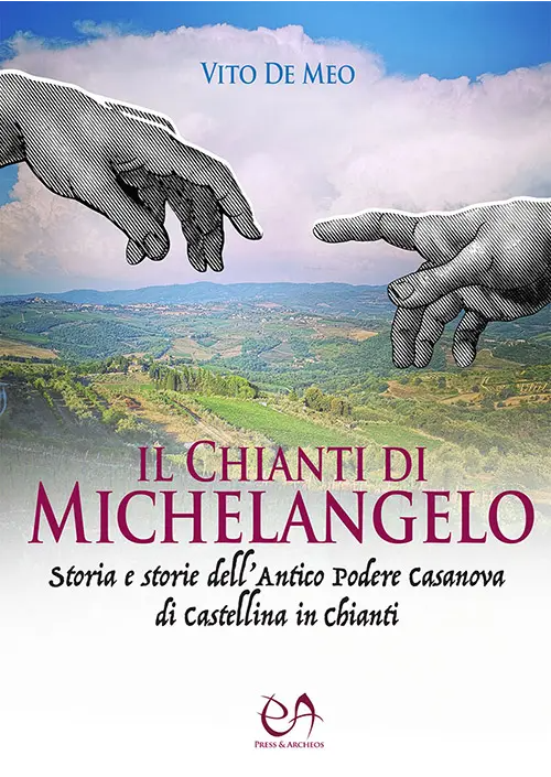 Copertina del volume Il Chianti di Michelangelo, di Vito De Meo, edizione 2020